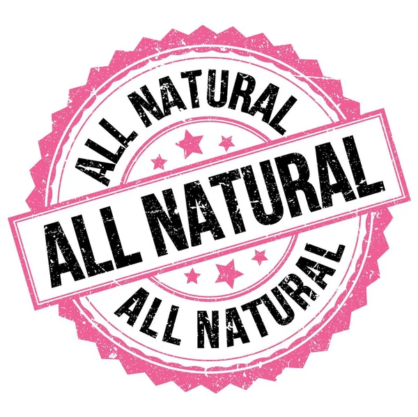 Alle Natuurlijke Tekst Geschreven Roze Zwarte Ronde Stempel Teken — Stockfoto