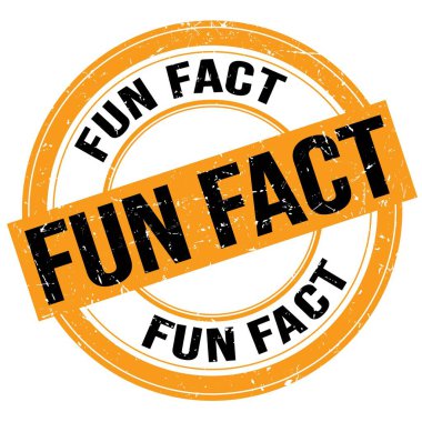 Turuncu-siyah yuvarlak grungy işareti üzerine yazılmış eğlenceli gerçek metni