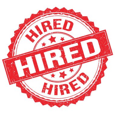 Kırmızı yuvarlak pul işareti üzerine yazılmış HIRED metni