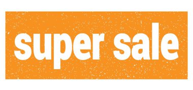 Turuncu grungy damgasıyla yazılmış süper satış metni.