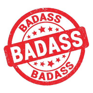 Kırmızı grungy işareti üzerine yazılmış BADASS metni.