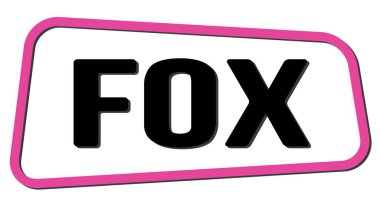 Pembe-siyah trapez işareti üzerine yazılmış FOX metni.