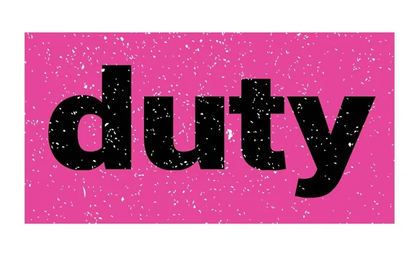 Duty Text Written Pink Black Grungy Stamp Sign — Stock fotografie