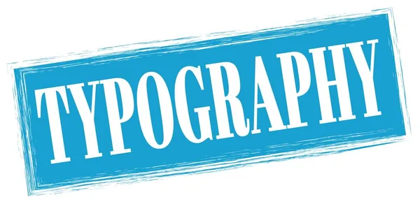Typography Text Geschrieben Auf Blauem Rechteck Stempelschild — Stockfoto