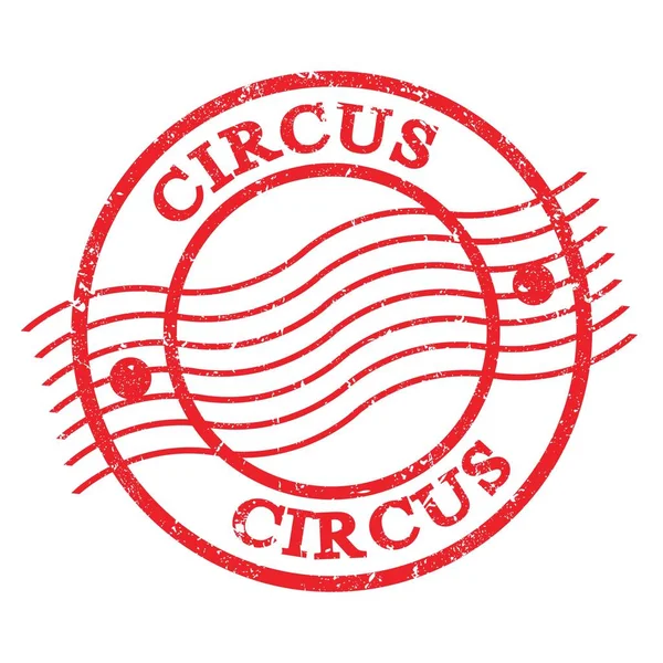 Circus Text Skriven Röd Grungy Poststämpel — Stockfoto