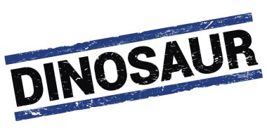 Siyah-mavi dikdörtgen işareti üzerine yazılmış DINOSAUR metni.