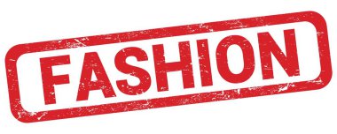 Kırmızı dikdörtgen damga işareti üzerine yazılmış FASHION metni.