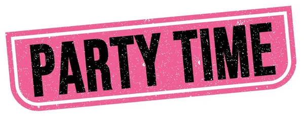 Party Time Felirat Rózsaszín Fekete Grungy Bélyegzőtáblára Írva — Stock Fotó