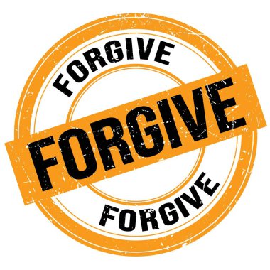 Affedici metin turuncu-siyah yuvarlak grungy işareti üzerine yazılmış