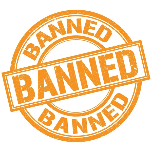 Banned Text Written Orange Stamp Sign — Fotografia de Stock