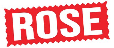 Kırmızı zig-zag işareti üzerine yazılmış ROSE metni.