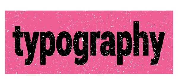 Typography Text Written Pink Black Grungy Stamp Sign — Φωτογραφία Αρχείου