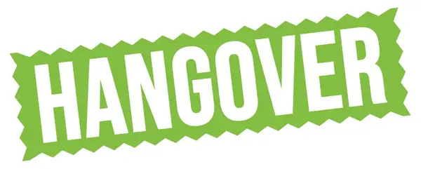 Hangover Texto Escrito Verde Zig Zag Signo Sello — Foto de Stock