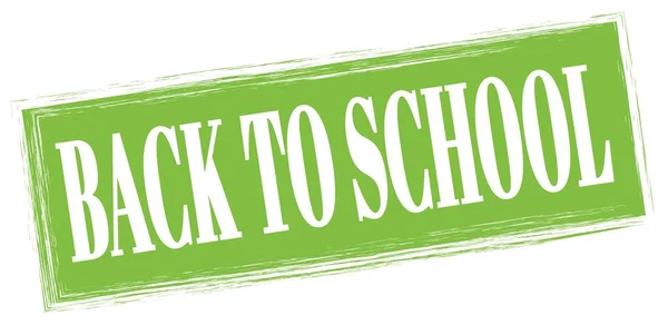 Back School Text Written Green Rectangle Stamp Sign — Stock Photo, Image