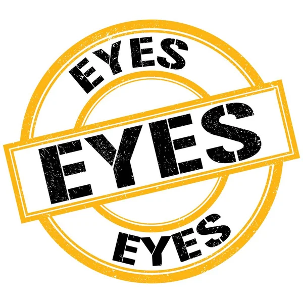 Eyes Text Written Yellow Black Stamp Sign — Stock Photo, Image