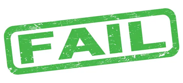 Fail Text Written Green Rectangle Stamp Sign — Fotografia de Stock