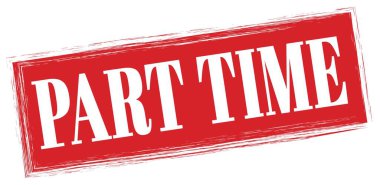 Kırmızı dikdörtgen damga işareti üzerine yazılan part time metni.