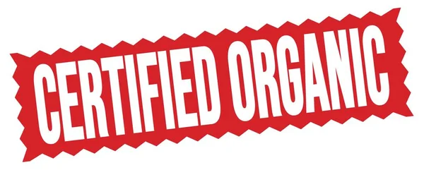 Certyfikowany Tekst Organiczny Napisany Czerwonym Zygzakowatym Znaku Znaczka — Zdjęcie stockowe