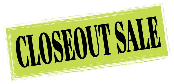 Closeout Sale Text Written Green Black Rectangle Stamp Sign — Stock Photo, Image