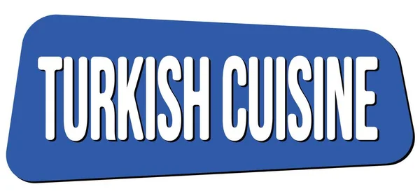 Turkish Cuisine Testo Scritto Blu Trapezio Timbro Segno — Foto Stock