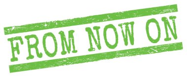 Şu andan itibaren yeşil grungy satır işareti üzerine yazılmış metin.