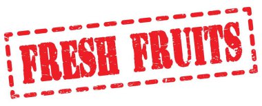 FRESH FRUITS yazı kırmızı pano işareti üzerine yazılmış.