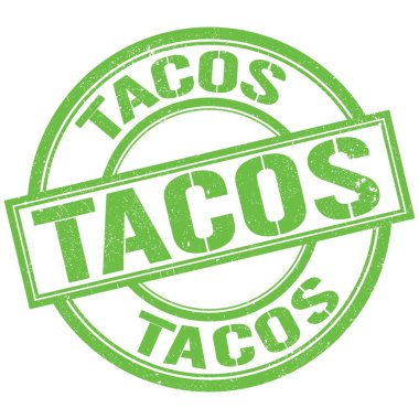 Yeşil yuvarlak pul işareti üzerine yazılmış TACOS metni