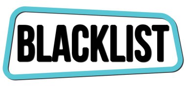 Mavi-siyah trapez işareti üzerine yazılmış BLACKLIST metni.