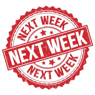 Bir sonraki hafta kırmızı yuvarlak pul işareti üzerine yazılmış metin