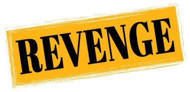 Turuncu-siyah dikdörtgen mühür işareti üzerine yazılmış REVENGE metni.