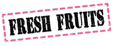 FRESH FRUITS metni pembe-siyah tire işareti üzerine yazılmış.