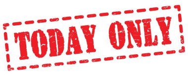 Bugün sadece kırmızı pano işareti üzerine yazılan metin.