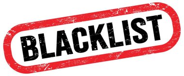 BLACKLIST, kırmızı-siyah dikdörtgen işareti üzerinde metin.