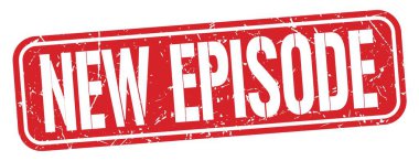 Kırmızı grungy mühür işareti üzerine yazılmış yeni EPISODE metni.
