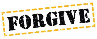 FORGIVE text written on yellow-black dash stamp sign.