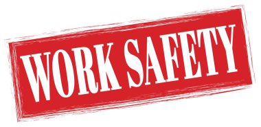 Kırmızı dikdörtgen mühür işareti üzerine yazılmış İş Güvenliği metni.