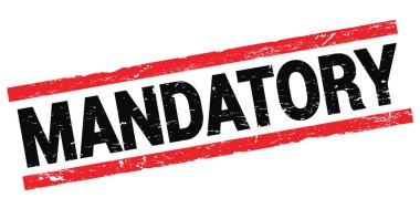 MANDATORY text written on black-red rectangle stamp sign.