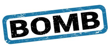 BOMB text written on blue-black rectangle stamp sign.