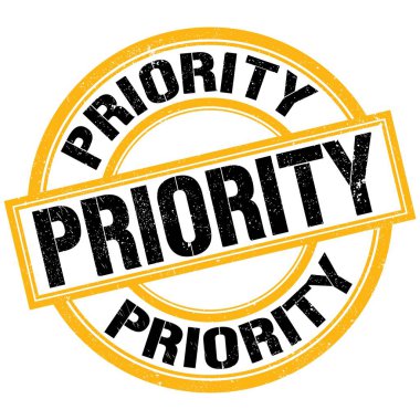 PRIORITY text written on yellow-black round stamp sign