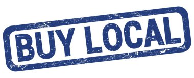 BUY LOCAL text written on blue rectangle stamp sign.
