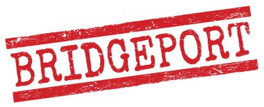 BRIDGEPORT text written on red grungy lines stamp sign.