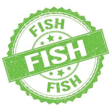 FISH text written on green round stamp sign