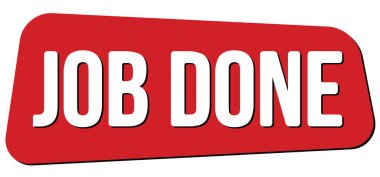 JOB DONE text written on red trapeze stamp sign.