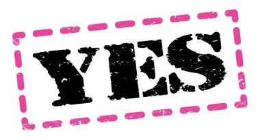 YES text written on pink-black dash stamp sign.