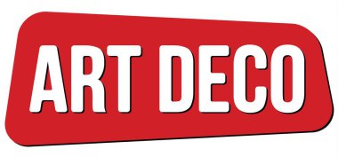 ART DECO text written on red trapeze stamp sign.