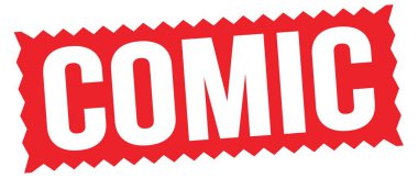 COMIC text written on red zig-zag stamp sign.
