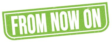 Şu andan itibaren yeşil grungy mühür işareti üzerine yazılmış metin.