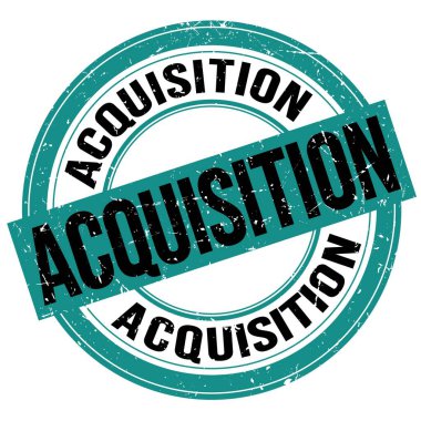 ACQUISITION text written on blue-black round grungy stamp sign