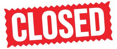 CLOSED text written on red zig-zag stamp sign. clipart
