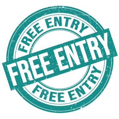 FREE ENTRY text written on blue round grungy stamp sign